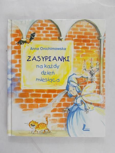 Onichimowska Anna - Zasypianki na każdy dzień miesiąca