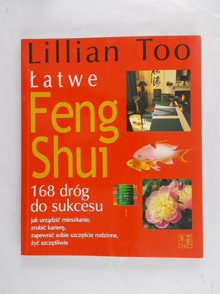 Too Lillian - Łatwe feng shui