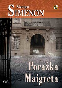 Simenon Georges - Porażka Maigreta