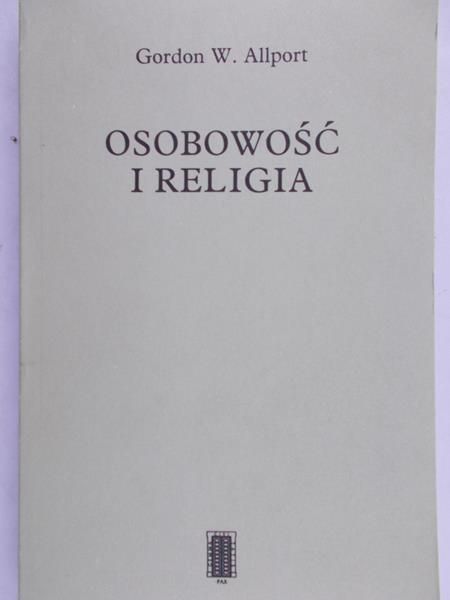 Allport Gordon W. - Osobowość i Religia