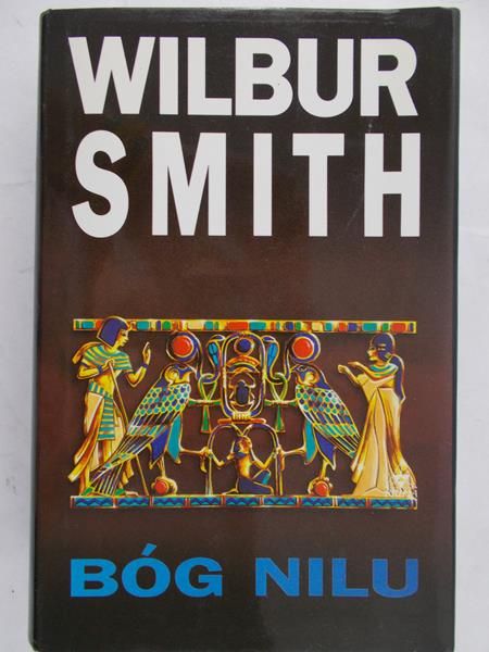 Smith Wilbur - Bóg Nilu