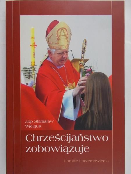 Chrześcijaństwo zobowiązuje