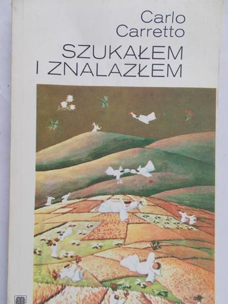Carretto Carlo - Szukałem i znalazłem