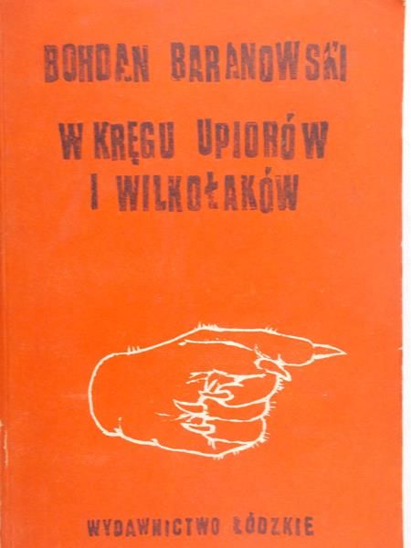 Baranowski Bohdan - W kręgu upiorów i wilkołaków