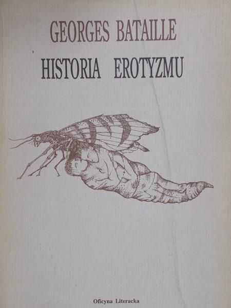 Bataille Georges - Historia erotyzmu
