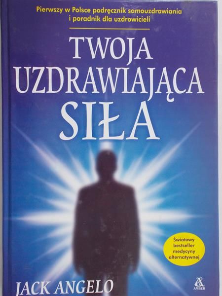 Angelo Jack - Twoja uzdrawiająca siła