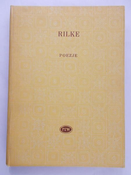 Rainer Maria Rilke - Poezje