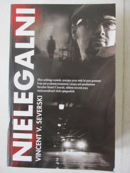 Severski Vincent V. - Nielegalni