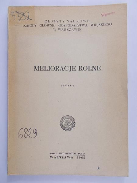 Gorczyński Tadeusz (red.) - Melioracje Rolne. Zeszyt 6