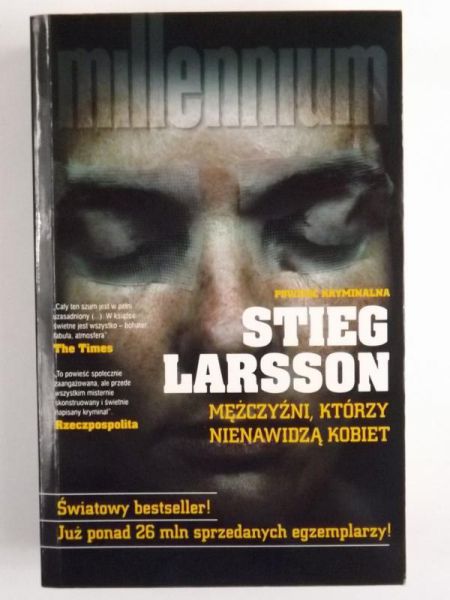 Larsson Stieg - Mężczyźni, którzy nienawidzą kobiet