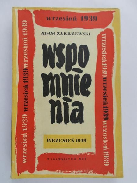 Zakrzewski Adam - Wspomnienia