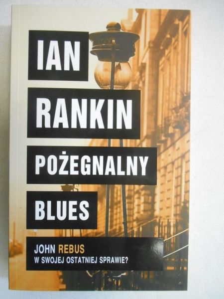 Rankin Ian - Pożegnalny blues