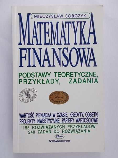 Sobczyk Mieczysław - Matematyka finansowa