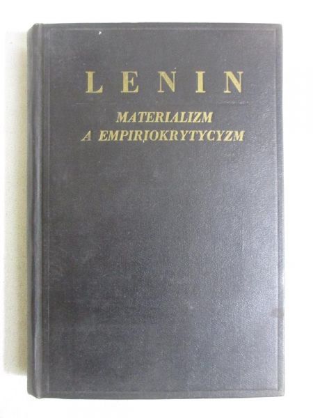 Lenin W. I. - Materializm a empiriokrytycyzm, 1949 r.