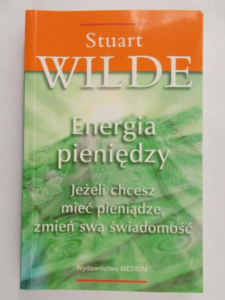 Wilde Stuart - Energia pieniędzy