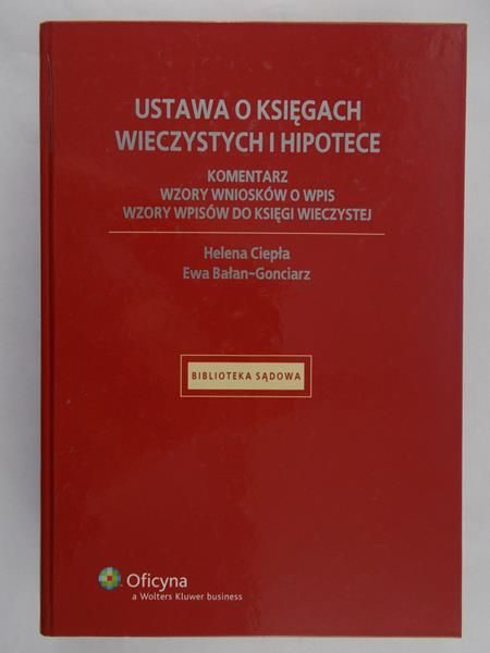 Ciepła Helena - Ustawa o księgach wieczystych i hipotece