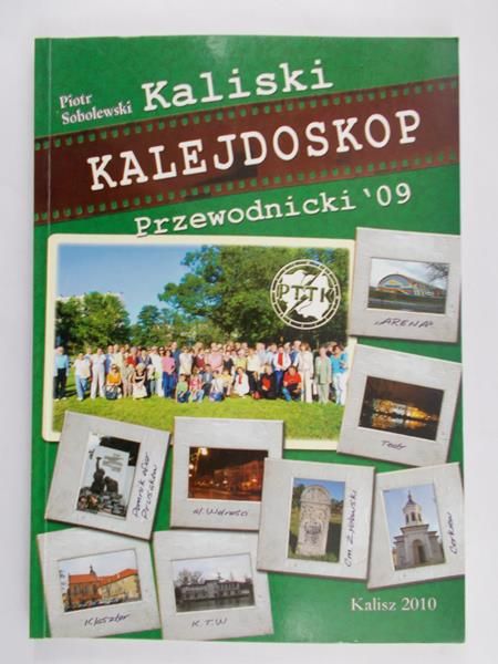 Sobolewski Piotr - Kaliski kalejdoskop