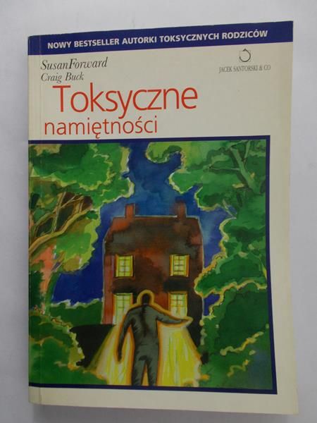 Forward Susan - Toksyczne namiętności