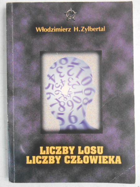 Zylbertal Włodzimierz H. - Liczby losu. Liczby człowieka