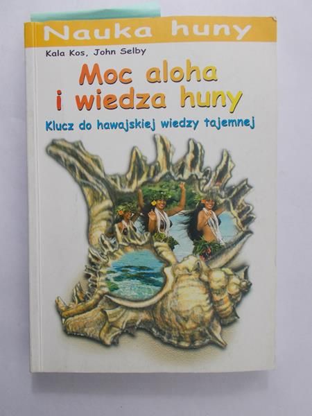 Kos Kala - Moc aloha i wiedza huny