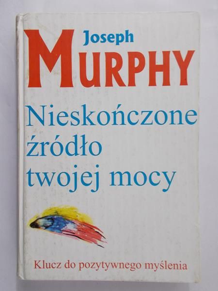 Murphy Joseph  - Nieskończone źródło twojej mocy