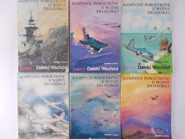 Krala Zbigniew J. - Kampanie powietrzne II wojny światowej: Daleki Wschód: część I-VI