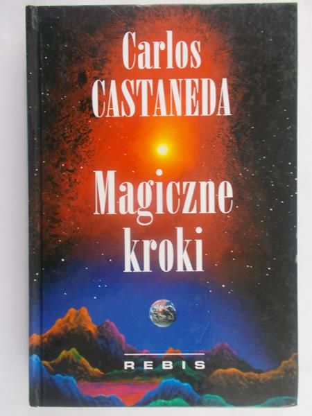 Castaneda Carlos - Magiczne kroki