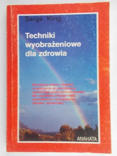 King Serge - Techniki wyobrażeniowe dla zdrowia
