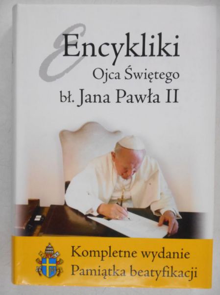 Jan Paweł II - Encykliki Ojca Świętego bł. Jana Pawła II
