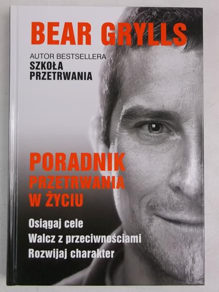 Grylls Bear - Poradnik przetrwania w życiu