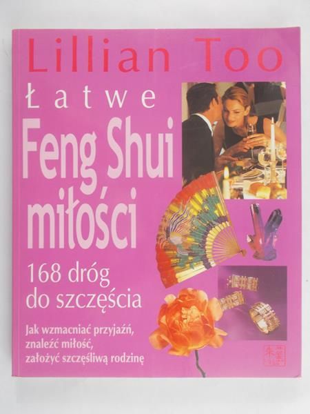 Too Lillian - Łatwe Feng Shui miłości