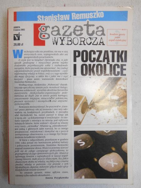 Remuszko Stanisław - Gazeta wyborcza. Początki i okolice
