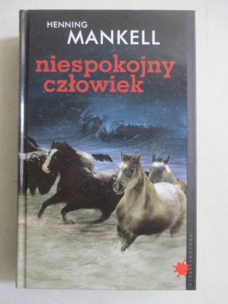 Mankell Henning - Niespokojny człowiek