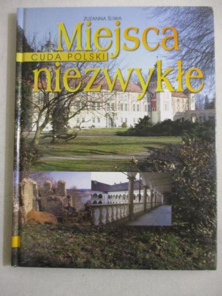 Śliwa Zuzanna - Miejsca niezwykłe