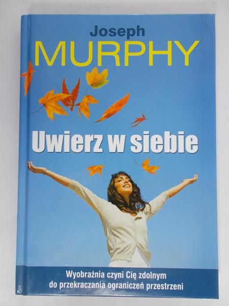 Murphy Joseph - Uwierz w siebie