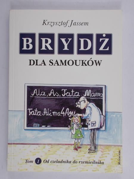 Jassem Krzysztof - Brydż dla samouków, tom I