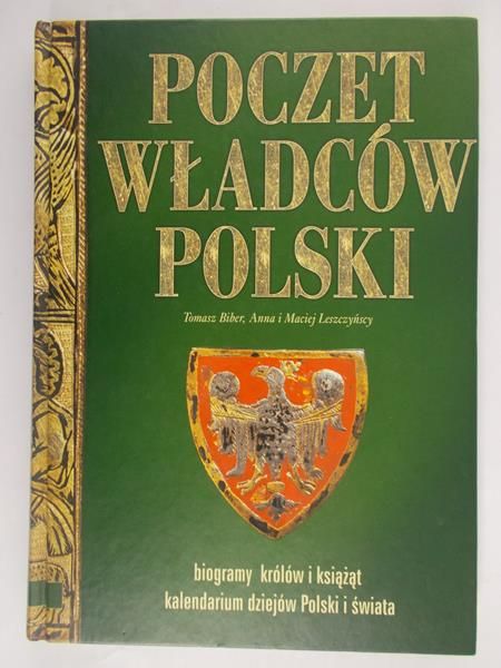 Biber Tomasz - Poczet Władców Polski