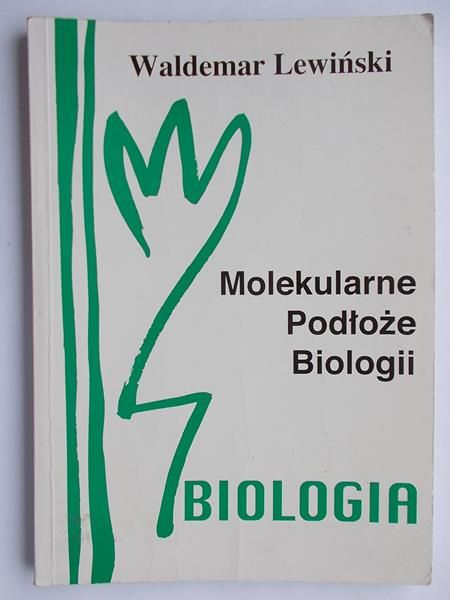 Lewiński Waldemar - Molekularne Podłoże Biologii