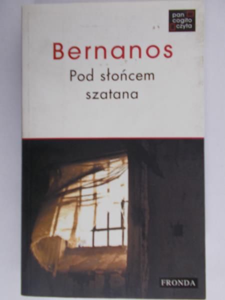 Bernanos Georges - Pod słońcem szatana