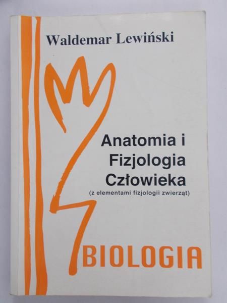 Lewiński Waldemar - Anatomia i fizjologia człowieka