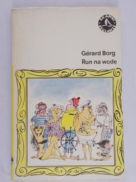 Borg Gerard - Run na wodę