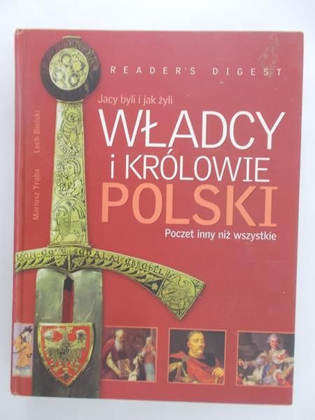 Trąba Mariusz - Władcy i królowie Polski