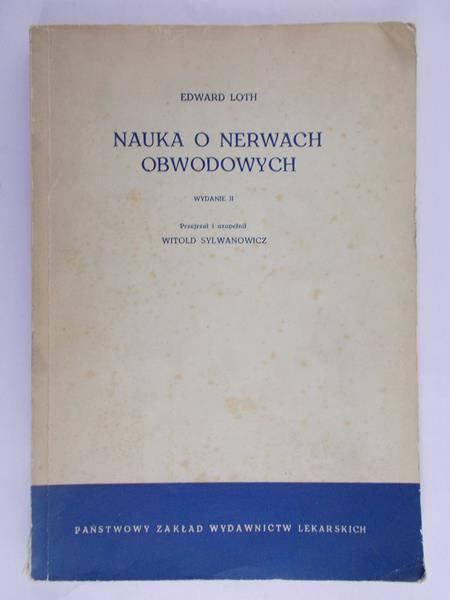 Loth Edward - Nauka o nerwach obwodowych