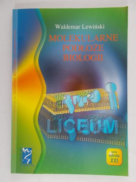 Lewiński Waldemar - Molekularne podłoże biologii