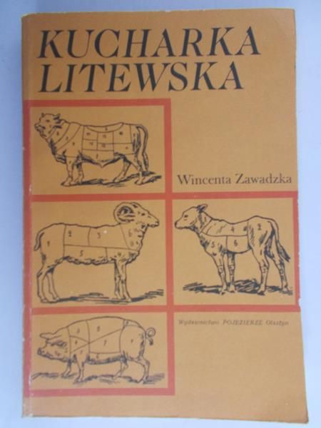 Zawadzka Wincenta - Kucharka Litewska