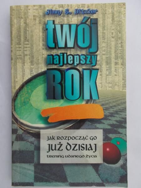 Ditzler Jinny S. - Twój najlepszy rok