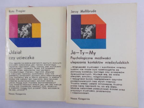 Pragier Ruta, Mellibruda Jerzy - Udział czy ucieczka, Ja Ty My