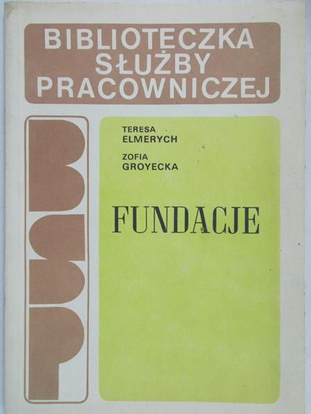 Elmerych Teresa - Fundacje