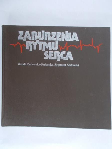 Rydlewska Sadowska Wanda - Zaburzenia rytmu serca