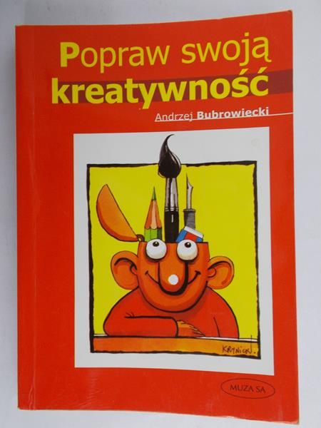 Bubrowiecki Andrzej - Popraw swoją kreatywność